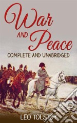 War and PeaceComplete and Unabridged. E-book. Formato EPUB ebook