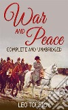 War and PeaceComplete and Unabridged. E-book. Formato EPUB ebook