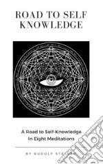 Road to Self Knowledge. E-book. Formato EPUB ebook