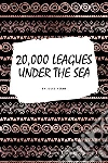20,000 Leagues Under the Sea. E-book. Formato EPUB ebook di Jules Verne