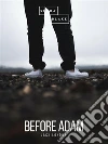 Before Adam. E-book. Formato EPUB ebook