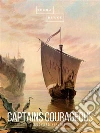 Captains Courageous. E-book. Formato EPUB ebook di Rudyard Kipling