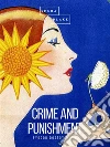 Crime and Punishment. E-book. Formato EPUB ebook di Fyodor Dostoyevsky
