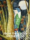 From the Earth to the Moon. E-book. Formato EPUB ebook