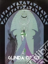 Glinda of Oz. E-book. Formato EPUB ebook
