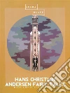 Hans Christian Andersen Fairy Tales. E-book. Formato EPUB ebook di Hans Christian Andersen