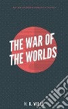 The War of the Worlds  . E-book. Formato EPUB ebook