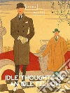 Idle Thoughts of an Idle Fellow. E-book. Formato EPUB ebook di Jerome K. Jerome