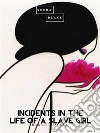 Incidents in the Life of a Slave Girl. E-book. Formato EPUB ebook di Harriet Jacobs