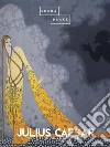 Julius Caesar. E-book. Formato EPUB ebook