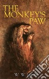 The Monkey&apos;s Paw. E-book. Formato EPUB ebook