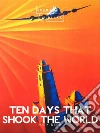 Ten Days That Shook the World. E-book. Formato EPUB ebook di John Reed