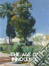 The Age of Innocence. E-book. Formato EPUB ebook di Edith Wharton