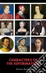 Characters of the Reformation . E-book. Formato EPUB ebook