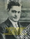 Giuseppe Ungaretti, the Master of Hermeticism, Translated In English . E-book. Formato Mobipocket ebook di Alessandro Baruffi