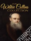 Wilkie Collins Collection (Illustrated)The Moonstone, No Name, The Woman In White and After Dark. E-book. Formato EPUB ebook