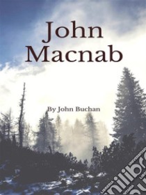 John Macnab (Illustrated). E-book. Formato EPUB ebook di John Buchan