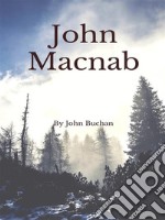 John Macnab (Illustrated). E-book. Formato EPUB ebook