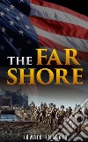 The Far Shore. E-book. Formato EPUB ebook