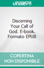 Discerning Your Call of God. E-book. Formato EPUB ebook