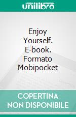 Enjoy Yourself. E-book. Formato Mobipocket