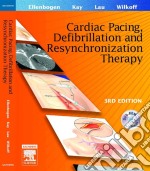 Clinical Cardiac Pacing, Defibrillation and Resynchronization Therapy. E-book. Formato EPUB ebook