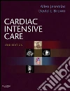 Cardiac Intensive Care E-BookExpert Consult: Online and Print. E-book. Formato EPUB ebook di David L. Brown