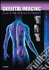 Skeletal Imaging - E-BookAtlas of the Spine and Extremities. E-book. Formato EPUB ebook di John A. M. Taylor