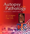Autopsy Pathology: A Manual and Atlas E-BookExpert Consult - Online and Print. E-book. Formato EPUB ebook di Walter E. Finkbeiner
