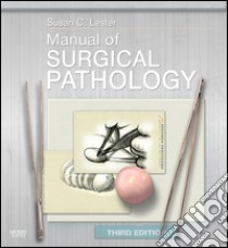 Manual of Surgical Pathology E-BookManual of Surgical Pathology E-Book. E-book. Formato EPUB ebook di Susan C. Lester