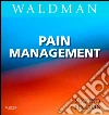 Pain Management E-BookExpert Consult: Online and Print. E-book. Formato EPUB ebook di Steven D. Waldman