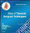 Atlas of Thoracic Surgical Techniques E-BookA Volume in the Surgical Techniques Atlas Series. E-book. Formato EPUB ebook di Joseph B. Zwischenberger