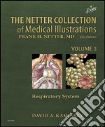 Netter Collection of Medical Illustrations: Respiratory System E-BookNetter Collection of Medical Illustrations: Respiratory System E-Book. E-book. Formato EPUB ebook