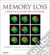 Memory Loss. E-book. Formato EPUB ebook di Andrew E. Budson