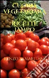 Cucina Vegetariana: Ricette Lampo. E-book. Formato EPUB ebook di Parama Karuna Devi