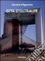 Gita d'oltralpe. E-book. Formato PDF ebook