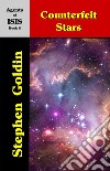 Counterfeit Stars--Agents of ISIS, Book 8. E-book. Formato Mobipocket ebook