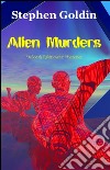 Alien murders. E-book. Formato Mobipocket ebook