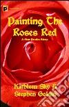 Painting the Roses Red--Star Rooks #1. E-book. Formato Mobipocket ebook