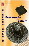 Crossroads of the galaxy. E-book. Formato EPUB ebook