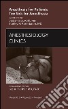 Anesthesia for Patients Too Sick for Anesthesia, An Issue of Anesthesiology Clinics - E-Book. E-book. Formato EPUB ebook di Benjamin A. Kohl