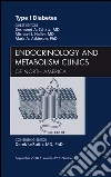 Type 1 Diabetes, An Issue of Endocrinology and Metabolism Clinics of North America, E-Book. E-book. Formato EPUB ebook di Desmond A. Schatz
