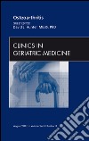 Osteoarthritis, An Issue of Clinics in Geriatric Medicine - E-Book. E-book. Formato EPUB ebook