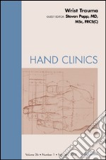 Wrist Trauma, An Issue of Hand Clinics - E-Book. E-book. Formato EPUB ebook