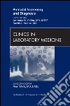 Prenatal Screening and Diagnosis, An Issue of Clinics in Laboratory Medicine - E-Book. E-book. Formato EPUB ebook di Anthony O. Odibo