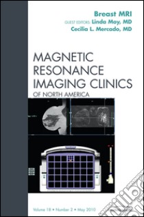 Breast MRI, An Issue of Magnetic Resonance Imaging Clinics - E-Book. E-book. Formato EPUB ebook di Linda Moy