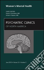 Women&apos;s Mental Health, An Issue of Psychiatric Clinics. E-book. Formato EPUB ebook