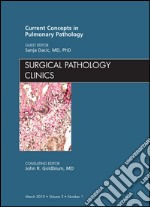 Current Concepts in Pulmonary Pathology, An Issue of Surgical Pathology Clinics - E-BookCurrent Concepts in Pulmonary Pathology, An Issue of Surgical Pathology Clinics - E-Book. E-book. Formato EPUB