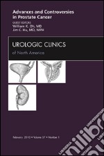 Advances and Controversies in Prostate Cancer, An Issue of Urologic Clinics - E-Book. E-book. Formato EPUB ebook