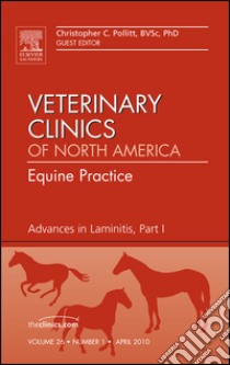 Advances in Laminitis, Part I, An Issue of Veterinary Clinics: Equine Practice - E-Book. E-book. Formato EPUB ebook di Christopher C. Pollitt